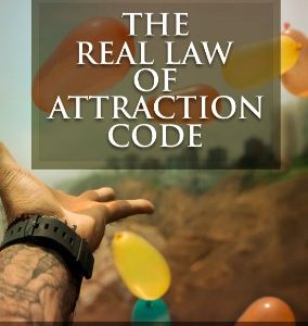 The Real Law of Attraction