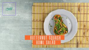 Butternut Squash Bowl Salad