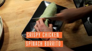 Crispy Chicken Spinach Burrito