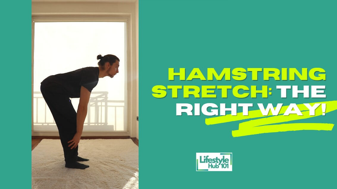 Hamstring Stretch The Right Way Video Tutorial