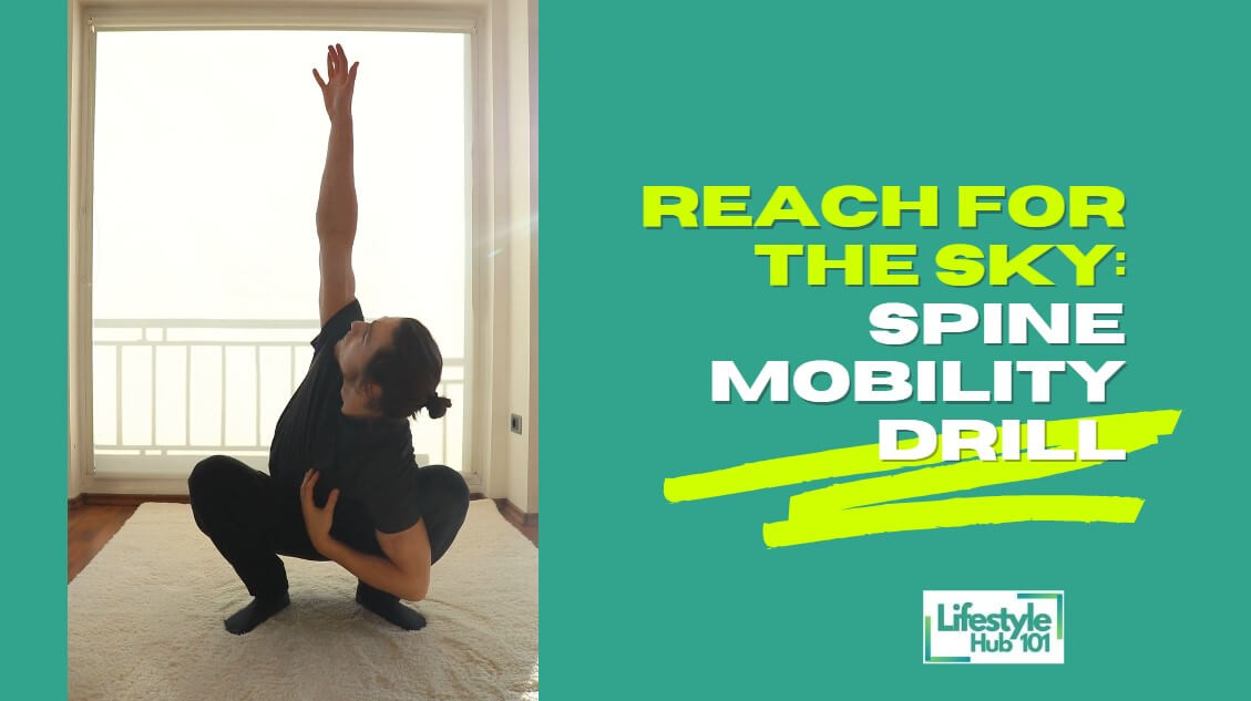 Reach for the sky Spine Mobility Drill Video Tutorial